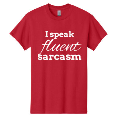 I speak Fluent Sarcasm  Thumbnail